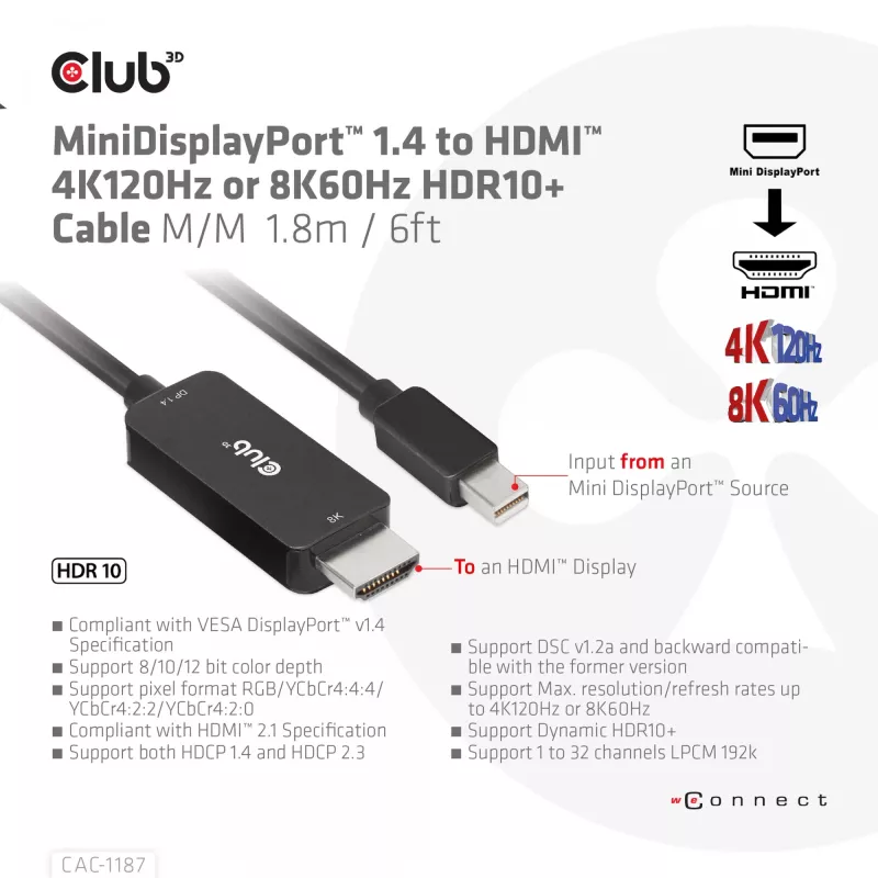 CLUB3D MiniDisplayPort 1.4 uz HDMI 4K120Hz vai 8K60Hz HDR10+ kabelis M/M 1,8m / 6 pēdas