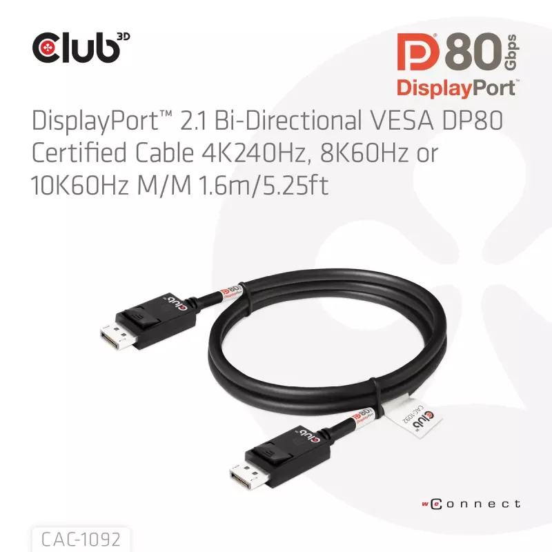 CLUB3D DisplayPort™ 2.1 Bi-Directional VESA DP80 Certified kabelis 4K240Hz, 8K60Hz or 10K60Hz M/M 1.6m/5.25ft