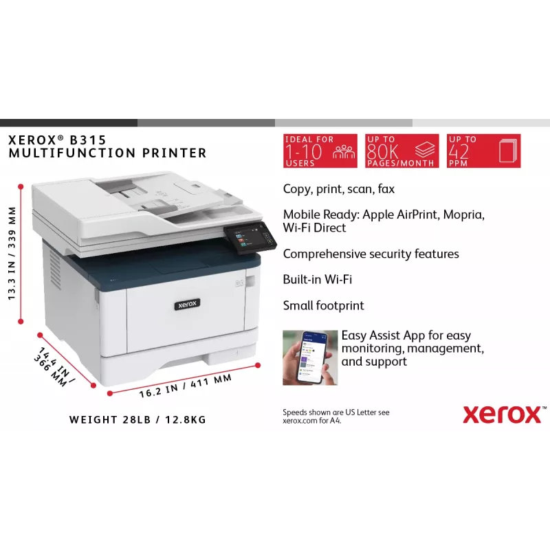 Xerox B315 A4 40ppm bezvadu divpusējā kopēšana/drukāšana/skenēšana/fakss PS3 PCL5e/6 2 paplātes 350 loksnes