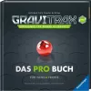 Ravensburger GraviTrax Pro cieto vāku grāmata — ceļvedis faniem un profesionāļiem (48973)