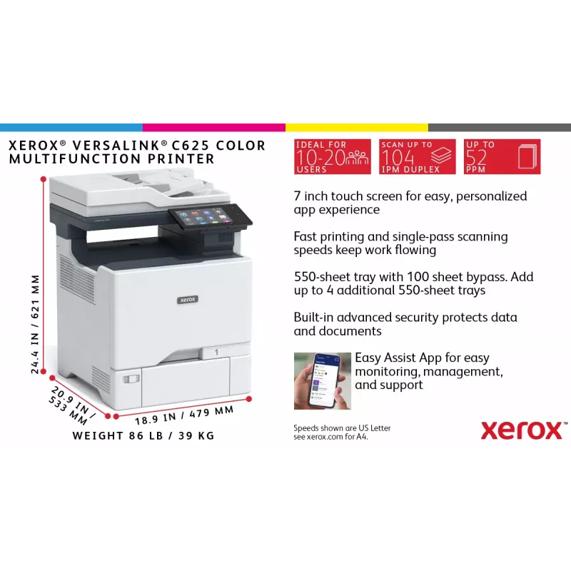 Xerox VersaLink C625 A4 50ppm Duplex Copy/Print/Scan/Fax PS3 PCL5e/6 2 Paplātes 650 Lapas