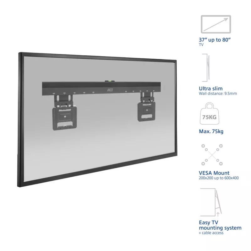 ACT Fixed TV Wall Mount AC8356 for 37 inch–80 inch TVs, ultra plāns, VESA 200x200–600x400, 75 kg capacity, 9.5 mm wall gap, Melns